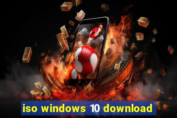 iso windows 10 download